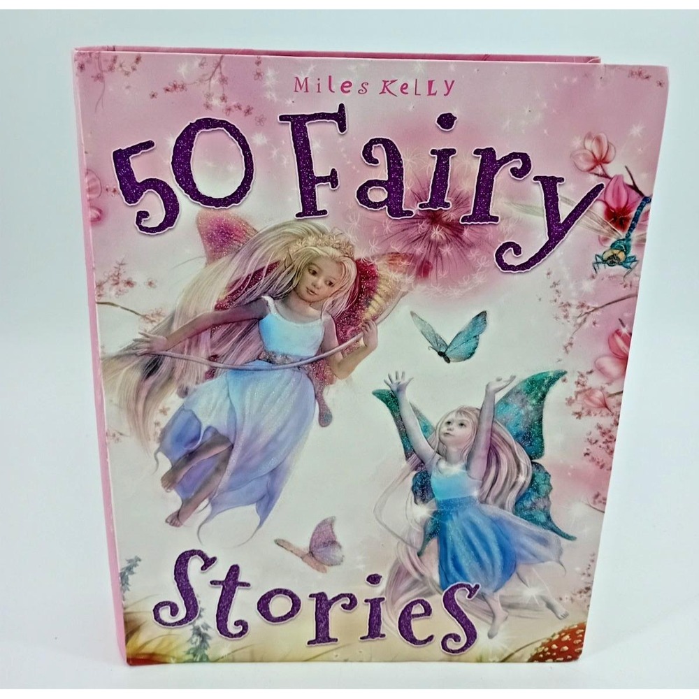 50 Fairy Stories – Miles Kelly Publishing (2014) Softcover Children's Book VG